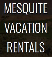 Mesquite Vacation Rentals